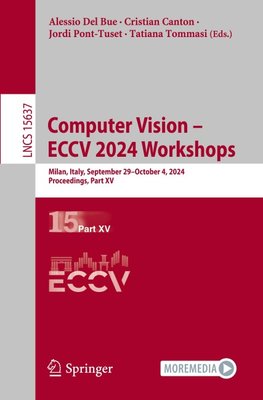 Computer Vision - ECCV 2024 Workshops