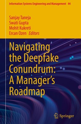 Navigating the Deepfake Conundrum: A Manager's Roadmap