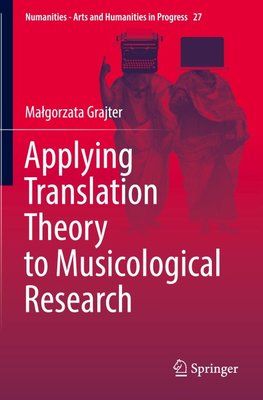 Applying Translation Theory to Musicological Research