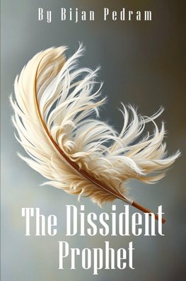 The Dissident Prophet