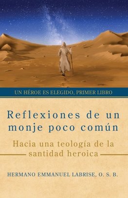 Reflexiones de un monje poco común