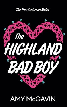 The Highland Bad Boy