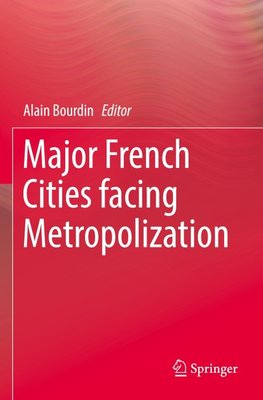 Major French Cities facing Metropolization