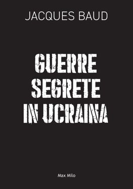 Guerre segrete in Ucraina