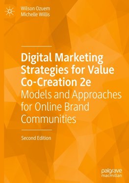 Digital Marketing Strategies for Value Co-Creation