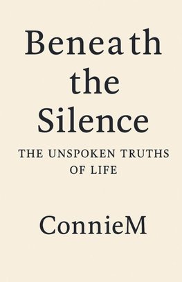 Beneath the Silence
