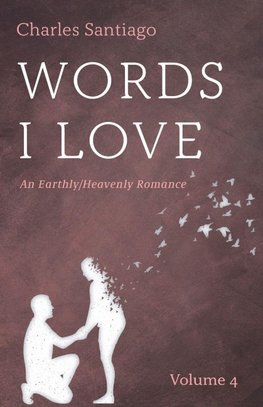 Words I Love, Volume 4