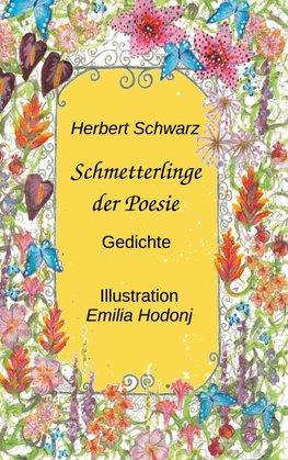 Schmetterlinge der Poesie