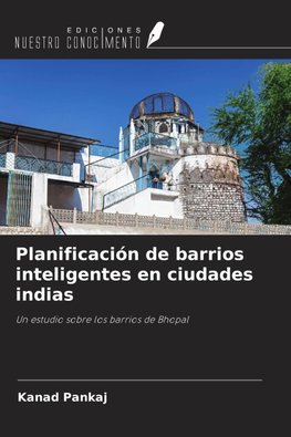 Planificación de barrios inteligentes en ciudades indias