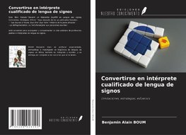 Convertirse en intérprete cualificado de lengua de signos
