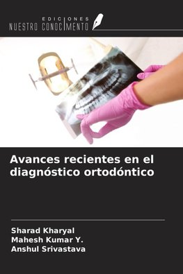 Avances recientes en el diagnóstico ortodóntico