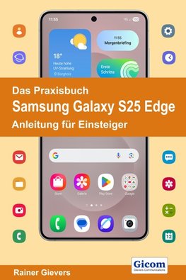 Das Praxisbuch Samsung Galaxy S25 Edge - Anleitung für Einsteiger