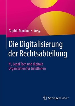 Die Digitalisierung der Rechtsabteilung