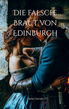 Die falsche Braut von Edinburgh
