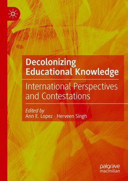 Decolonizing Educational Knowledge
