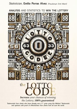 The Lotto Code, Analysis and Statistics to Win the Lottery, Increase your Chances of Winning the Lottery, 100% Guaranteed, Testimonials from Clients who have already Won a 1st Prize Using this Method.