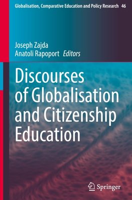 Discourses of Globalisation and Citizenship Education