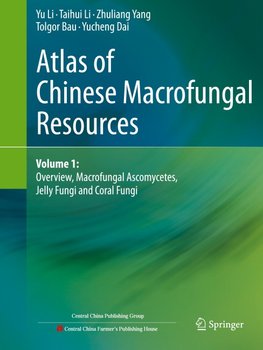 Atlas of Chinese Macrofungal Resources