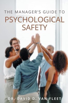 The Manager's Guide to Psychological Safety