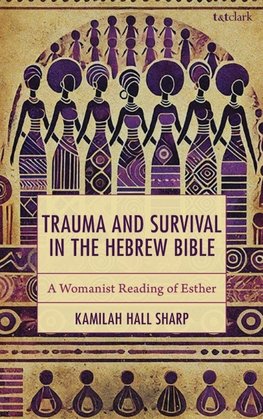 Trauma and Survival in the Hebrew Bible