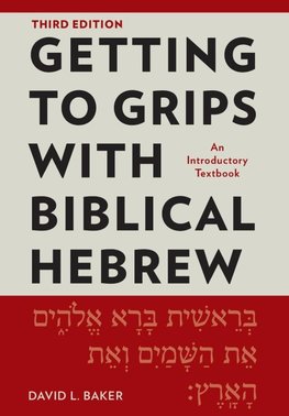 Getting to Grips with Biblical Hebrew, 3rd Edition