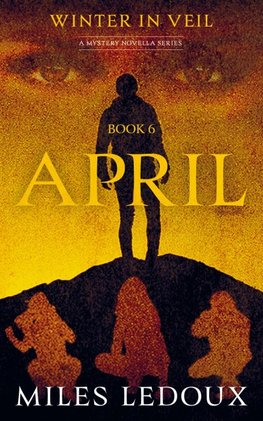 April (Winter in Veil Book 6)