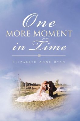 One More Moment in Time