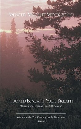 Tucked Beneath Your Breath