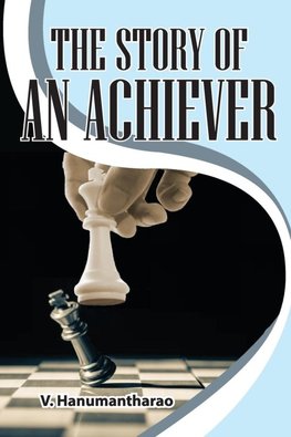 The Story of an Achiever