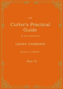 The Cutter's Practical Guide, Part 6