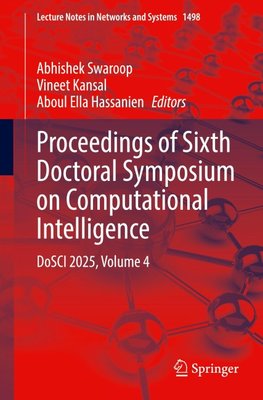 Proceedings of Sixth Doctoral Symposium on Computational Intelligence