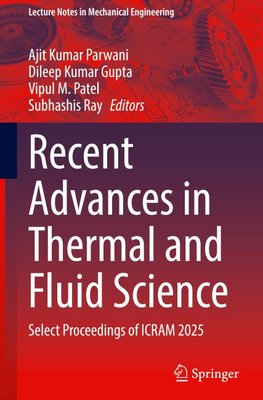 Recent Advances in Thermal and Fluid Science