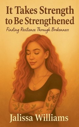 It Takes Strength to Be Strengthened