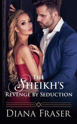 The Sheikh's Revenge by Seduction