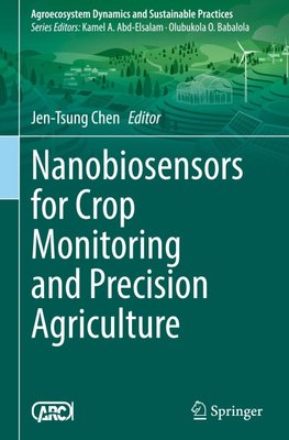 Nanobiosensors for Crop Monitoring and Precision Agriculture