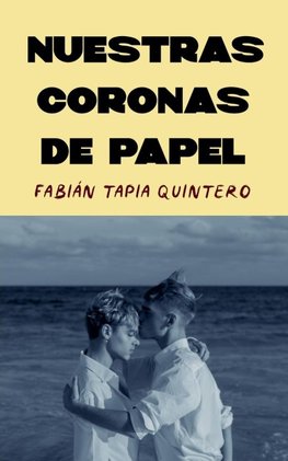 Nuestras coronas de papel