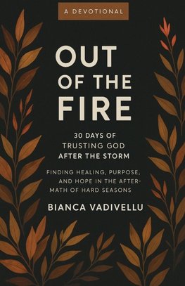 Out of the Fire