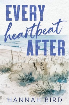 Every Heartbeat After