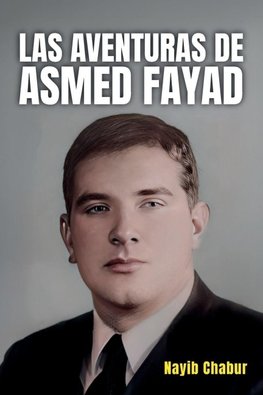 LAS AVENTURAS DE ASMED FAYAD