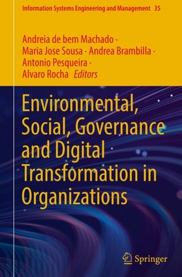 Environmental, Social, Governance and Digital Transformation in Organizations