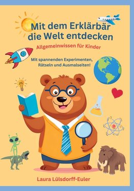 Mit dem Erklärbär die Welt entdecken