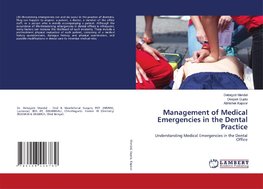 Management of Medical Emergencies in the Dental Practice
