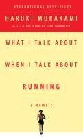 What I Talk About When I Talk About Running