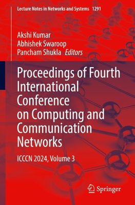 Proceedings of Fourth International Conference on Computing and Communication Networks