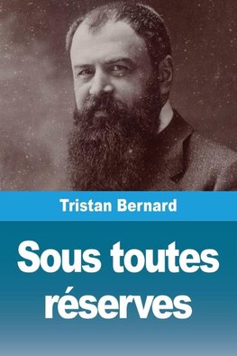 Sous toutes réserves