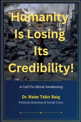 Humanity is Losing its Credibility !