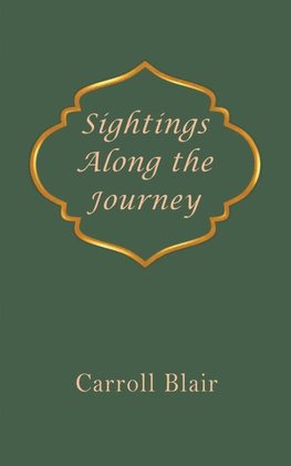 Sightings Along the Journey