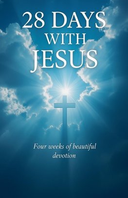 28 Days with Jesus
