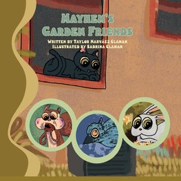 Mayhem's Garden Friends