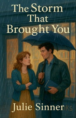 The Storm That Brought You